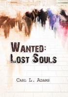 Wanted: Lost Souls