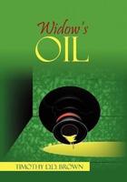 Widow's Oil: The Beginning