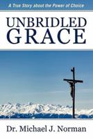 Unbridled Grace
