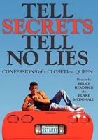Tell Secrets - Tell No Lies