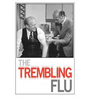 Trembling Flu