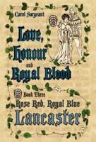 Love, Honour and Royal Blood