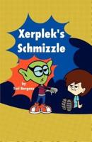 Xerplek's Schmizzle