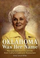 Oklahoma Was Her Name