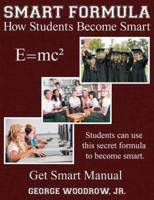 Smart Formula: How Students Become Smart E=MC2