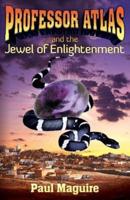 Professor Atlas and the Jewel of Enlightenment