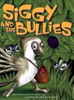 Siggy and the Bullies