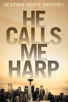He Calls Me Harp