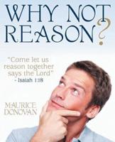 Why Not Reason?