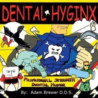 Dental Hyginx
