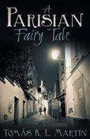 A Parisian Fairy Tale
