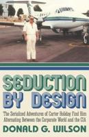 Seduction by Design