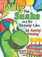 Willie the Snake and His Birthday Cake