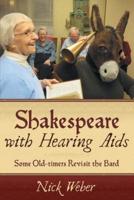 Shakespeare With Hearing AIDS