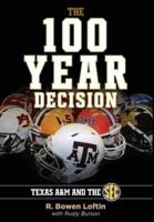 The 100-Year Decision