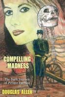 Book One - Compelling Madness