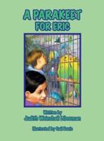 A Parakeet for Eric