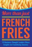 More Than Just French Fries