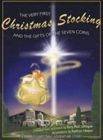The Very First Christmas Stocking & The Gifts of the 7 Coins