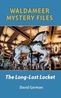 Waldameer Mystery Files: The Long-Lost Locket