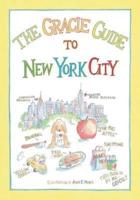 The Gracie Guide to New York City