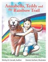 Annabella Teddy and the Rainbow Trail