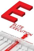 Elite Execution