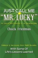 Just Call Me "Mr. Lucky": An Ethical Will Entwined in an Autobiography