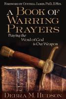 A Book of Warring Prayers
