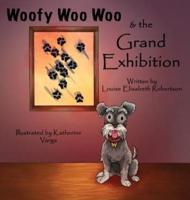 Woofy Woo Woo & The Grand Exhibition