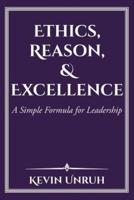 Ethics, Reason, & Excellence
