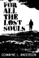 For All the Lost Souls