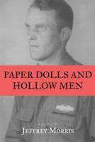 Paper Dolls & Hollow Men