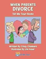 When Parents Divorce