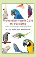 Preventive Health Care for Pet Birds