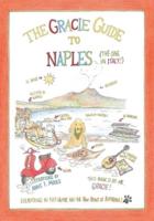 The Gracie Guide to Naples