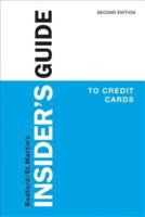 Insider's Guide to Credit Cards