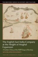 The English East India Company at the Height of Mughal Expansion