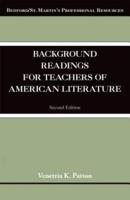 Background Readings for Teachers of American Literature