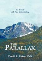 The Parallax: See Yourself with New Understanding