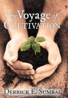 The Voyage of Cultivation