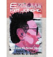 Exit Emperor Kim Jong-Il: Notes from His Former Mentor