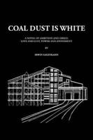 Coal Dust Is White