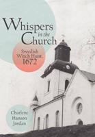 Whispers in the Church: Swedish Witch Hunt, 1672