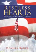 Restless Hearts: What If Fallen Heroes Could Go Home?