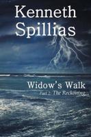 Widow's Walk: Part 2: The Reckoning