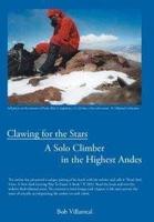Clawing for the Stars: A Solo Climber in the Highest Andes