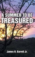 A Summer to Be Treasured