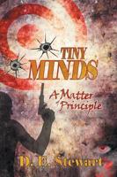 Tiny Minds: A Matter of Principle