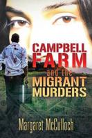 Campbell Farm and the Migrant Murders